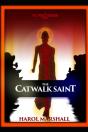 The Catwalk Saint - Preview