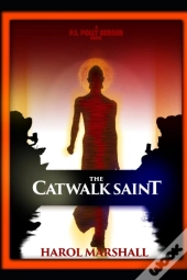 The Catwalk Saint