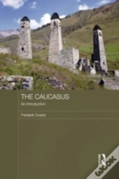 The Caucasus - An Introduction