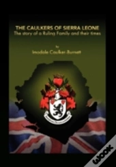 The Caulkers Of Sierra Leone