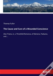Capa do artigo The Cause And Cure Of A Wounded Conscience