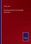 The Cause And Cure Of A Wounded Conscience