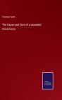 The Cause And Cure Of A Wounded Conscience - Preview
