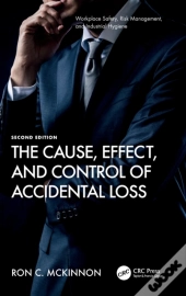 The Cause, Effect, And Control Of Accidental Loss