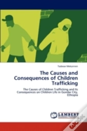 The Causes And Consequences Of Children
