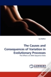 Capa do artigo The Causes And Consequences Of Variation In Evolutionary Processes