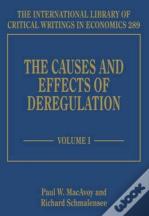 The Causes And Effects Of Deregulation