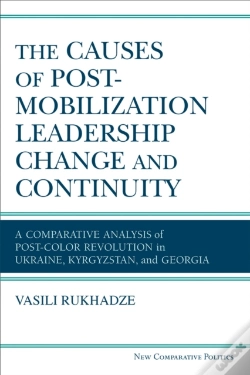 Capa do artigo The Causes Of Post-Mobilization Leadership Change And Continuity