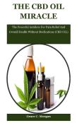 The Cbd Oil Miracle