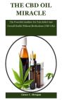 The Cbd Oil Miracle - Preview
