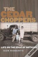 The Cedar Choppers