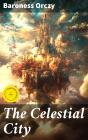 The Celestial City - Preview
