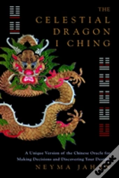 The Celestial Dragon I Ching