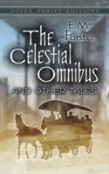 The Celestial Omnibus And Other Tales