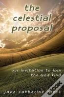 The Celestial Proposal