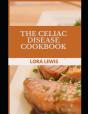 The Celiac Disease Cookbook - Preview