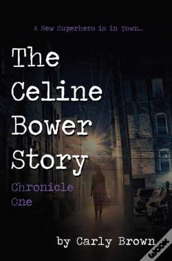 Capa do artigo The Celine Bower Story