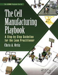The Cell Manufacturing Playbook