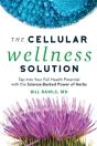 The Cellular Wellness Solution - Preview