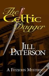 The Celtic Dagger: A Fitzjohn Mystery
