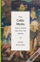 The Celtic Myths That Shape The Way We Think