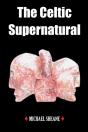 The Celtic Supernatural - Preview