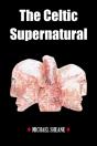 The Celtic Supernatural - Preview