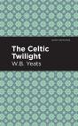 The Celtic Twilight - Preview
