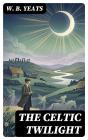 The Celtic Twilight - Preview