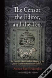 The Censor, The Editor, And The Text