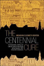 The Centennial Cure - Preview