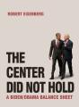 The Center Did Not Hold - Preview