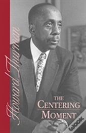 The Centering Moment