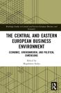 The Central And Eastern European Business Environment - Preview