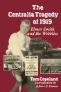 The Centralia Tragedy Of 1919 - Preview