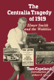 Capa do artigo The Centralia Tragedy Of 1919