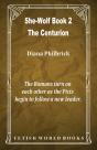 The Centurion  She-Wolf Book 2 - Preview
