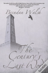 The Century'S Last Word