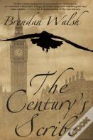 The Century'S Scribe