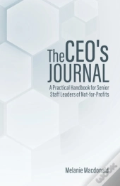 The Ceo'S Journal: A Practical Handbook