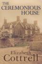 The Ceremonious House - Preview