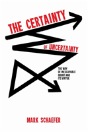 The Certainty Of Uncertainty - Preview