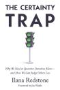 The Certainty Trap - Preview