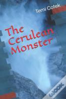 The Cerulean Monster