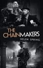 The Chainmakers - Preview