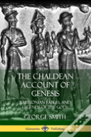 The Chaldean Account Of Genesis