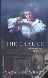 The Chalice: Behind Blue Eyes: Book 6