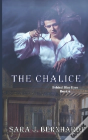 Capa do artigo The Chalice: Behind Blue Eyes: Book 6