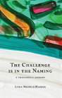 The Challenge Is In The Naming - Preview