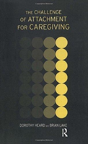 The Challenge Of Attachment For Caregiving - Preview